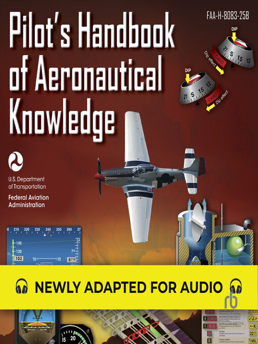 Title details for Pilot's Handbook of Aeronautical Knowledge by Federal Aviation Administration - Available